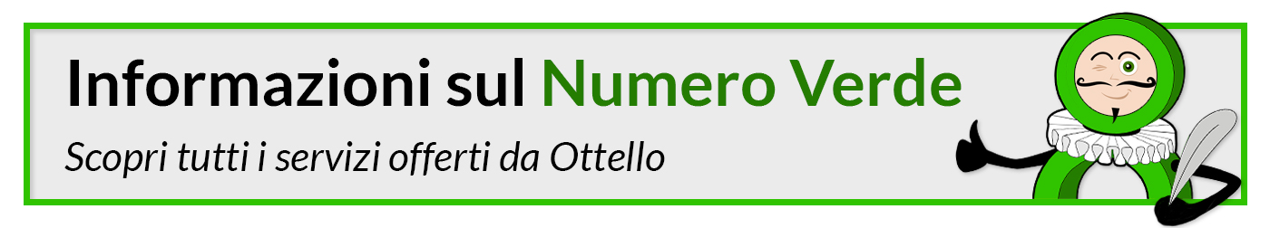 informazioni Numero Verde - scopri tutti i servizi offerti da Ottello